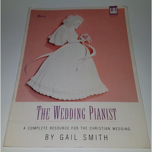 Other - Wedding Pianist Complete Christian Wedding Gail Smith Moderate Sheet Music 1993